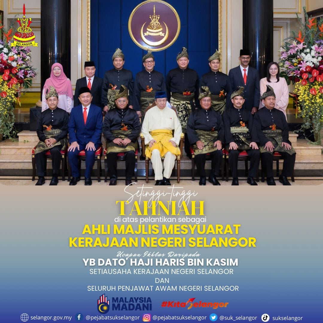 Tahniah Yang Berhormat Ahli Majlis Mesyuarat Kerajaan Negeri Selangor