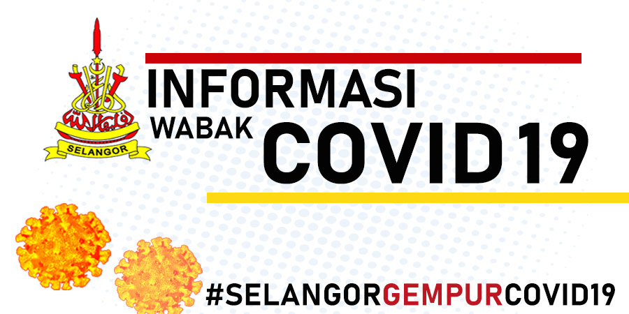 Terkini 19 berita selangor covid Berita Terkini