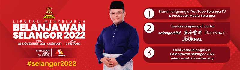 Pembentangan Belanjawan Selangor 2022 pada 26 Nov 