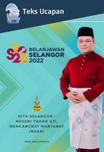 Teks Ucapan Belanjawan Selangor 2022