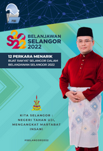 12 Perkara Menarik Belanjawan Selangor 2022