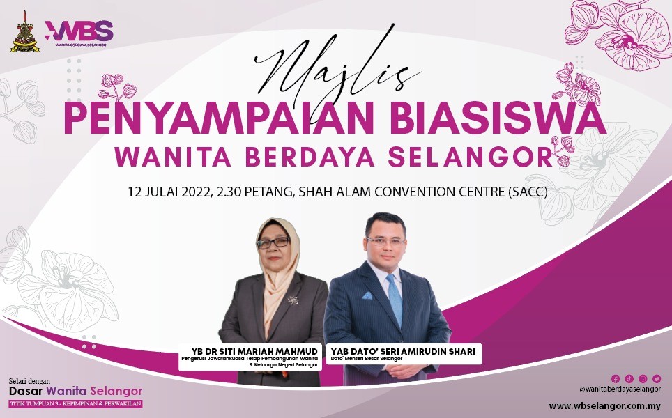 Majlis Penyampaian Biasiswa Wanita Berdaya Selangor 12 Julai 2022