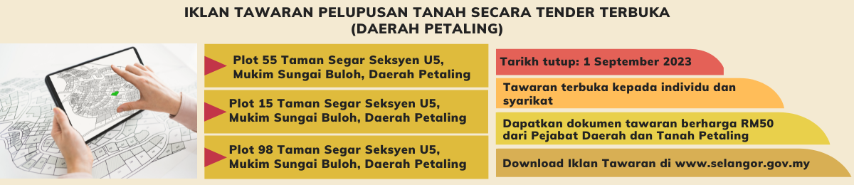 Hebahan tender terbuka pelupusan tanah petaling